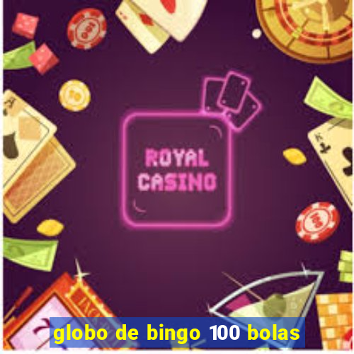 globo de bingo 100 bolas