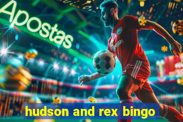 hudson and rex bingo