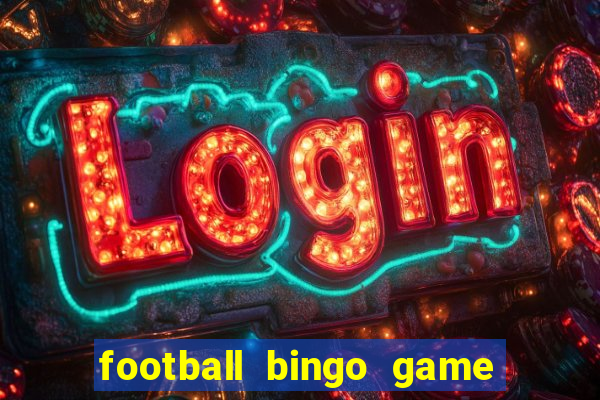 football bingo game - play now