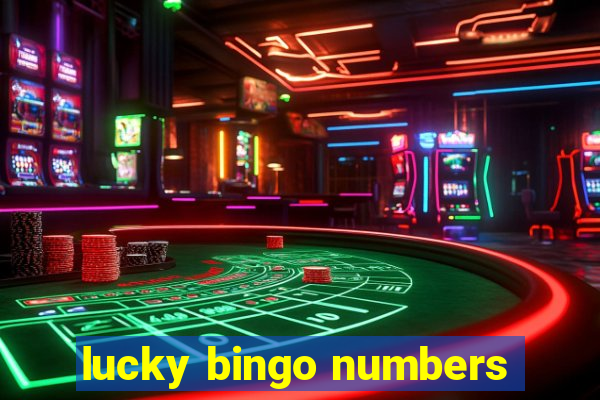 lucky bingo numbers