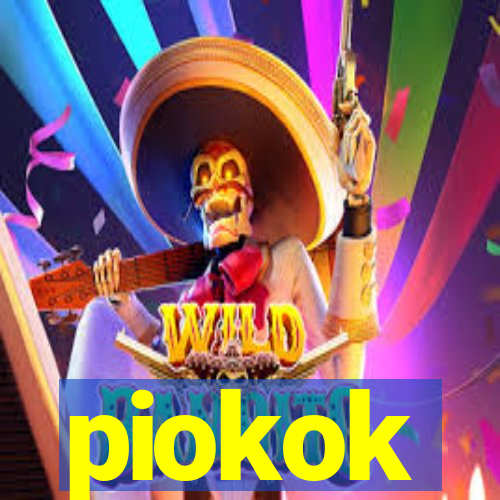 piokok