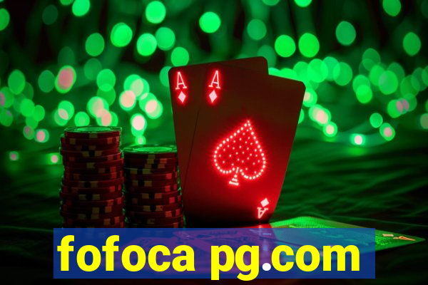 fofoca pg.com