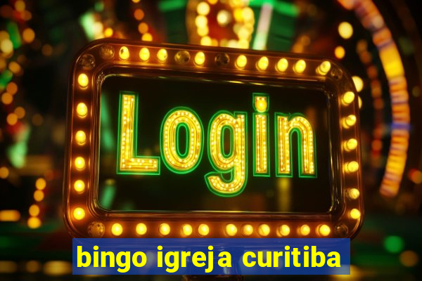 bingo igreja curitiba