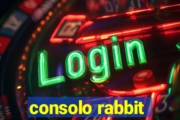 consolo rabbit