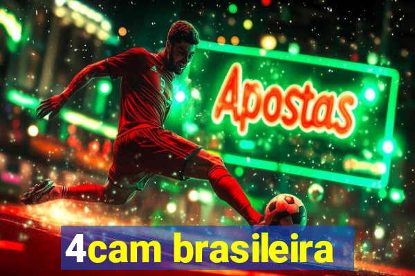 4cam brasileira