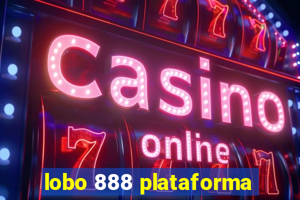 lobo 888 plataforma