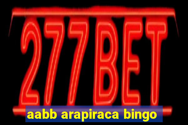 aabb arapiraca bingo