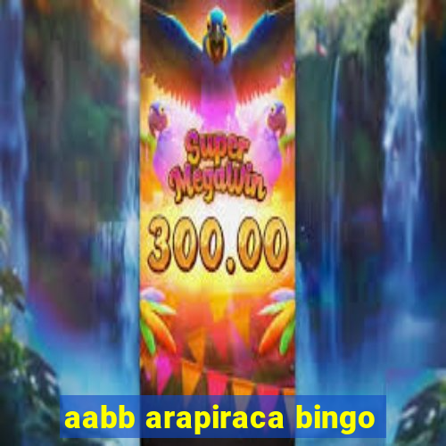 aabb arapiraca bingo