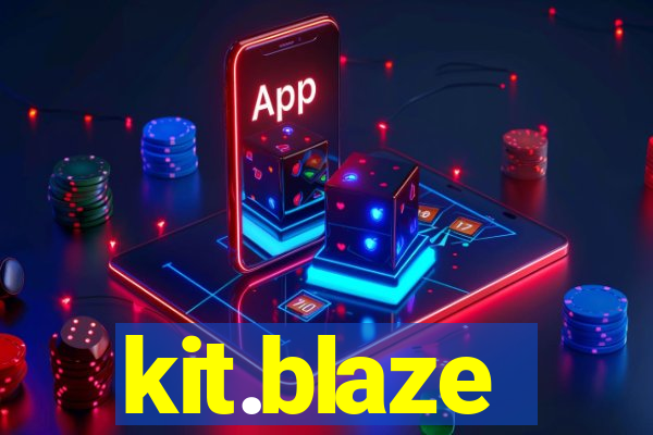 kit.blaze