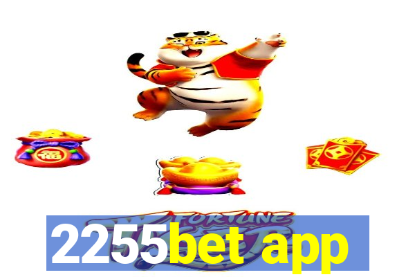 2255bet app