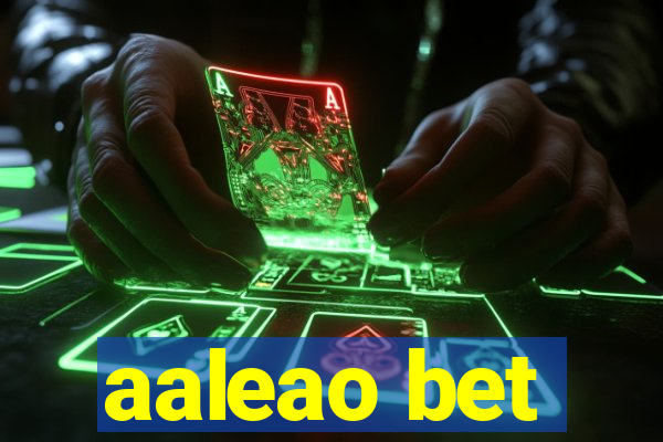 aaleao bet