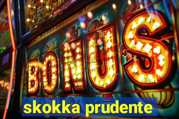 skokka prudente