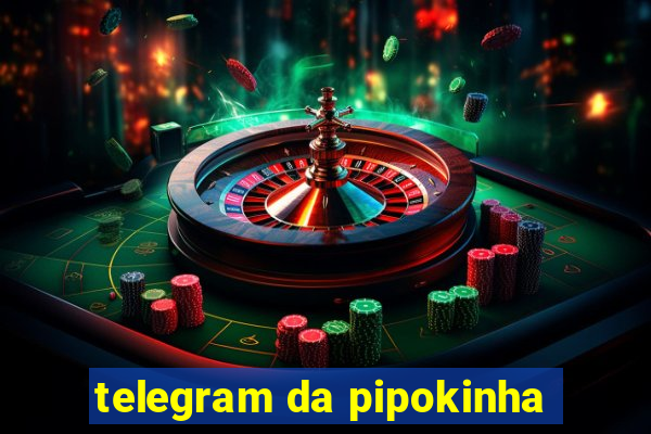 telegram da pipokinha