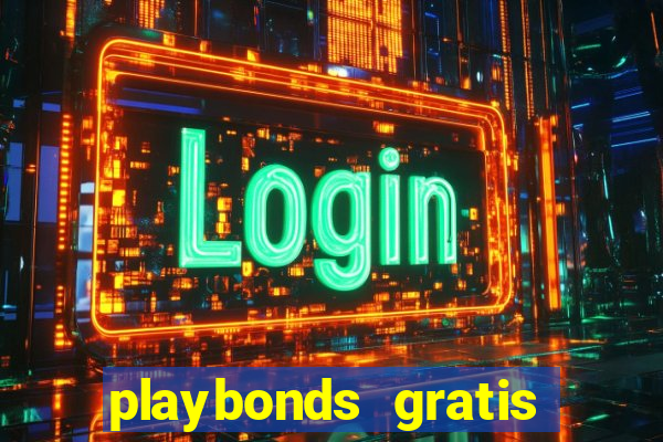 playbonds gratis jogar bingo silverball