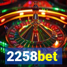 2258bet