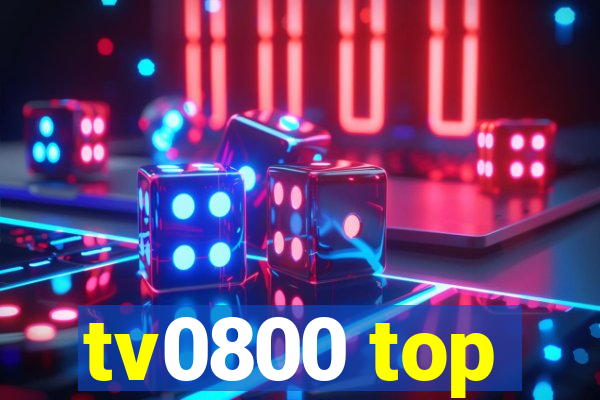 tv0800 top