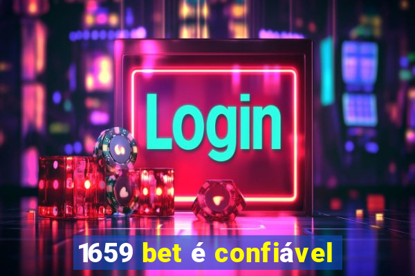 1659 bet é confiável