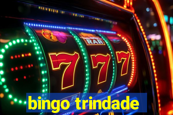 bingo trindade