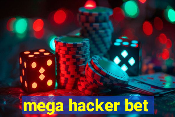 mega hacker bet