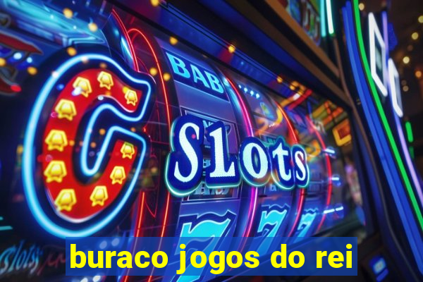 buraco jogos do rei