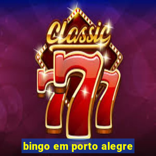 bingo em porto alegre