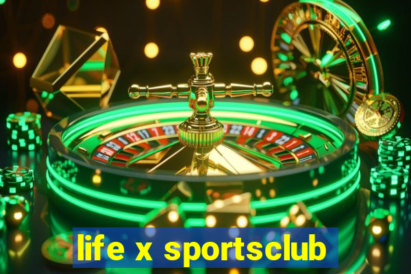 life x sportsclub