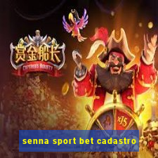 senna sport bet cadastro