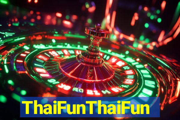 ThaiFunThaiFun