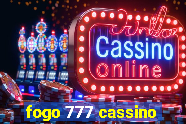 fogo 777 cassino