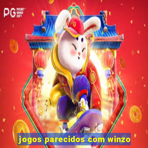 jogos parecidos com winzo