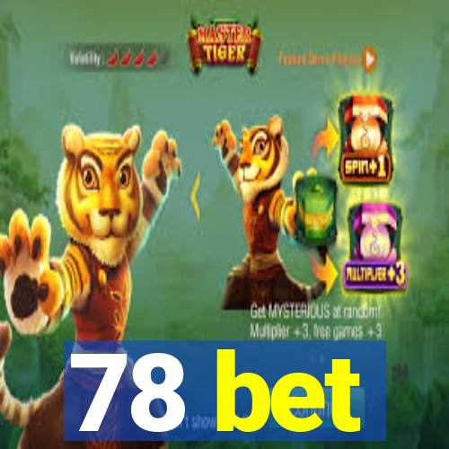 78 bet