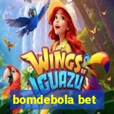 bomdebola bet