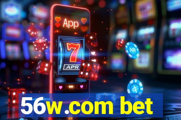 56w.com bet