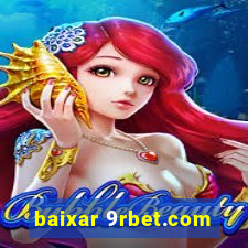 baixar 9rbet.com