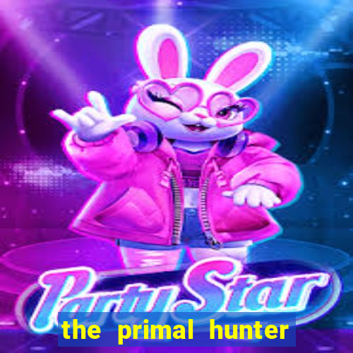 the primal hunter pt br