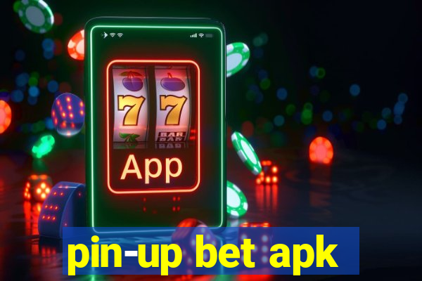 pin-up bet apk