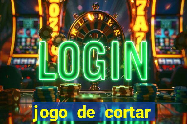 jogo de cortar fruta paga mesmo