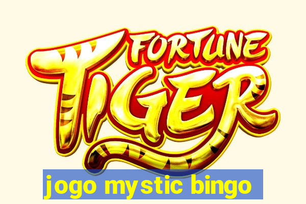 jogo mystic bingo