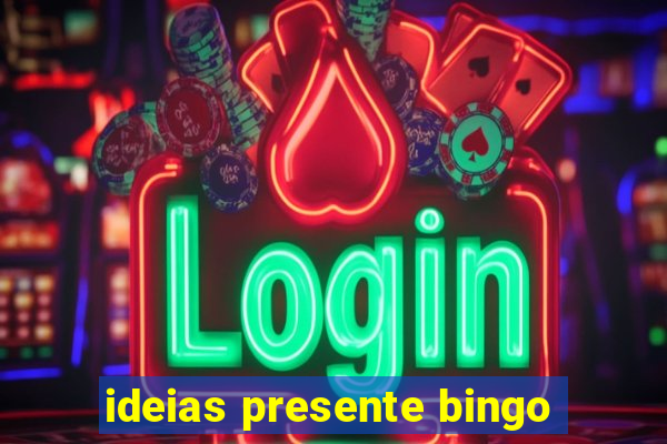 ideias presente bingo