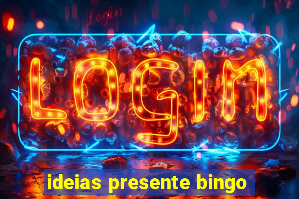 ideias presente bingo