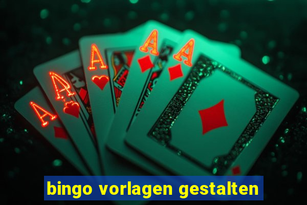 bingo vorlagen gestalten