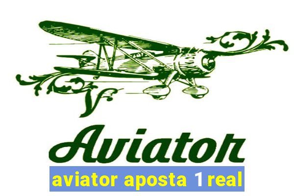 aviator aposta 1 real