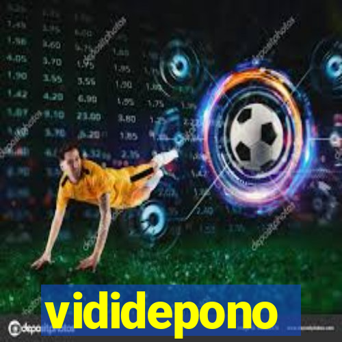 vididepono