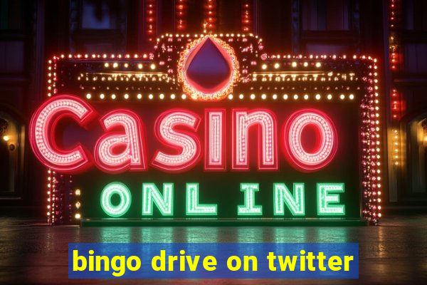 bingo drive on twitter