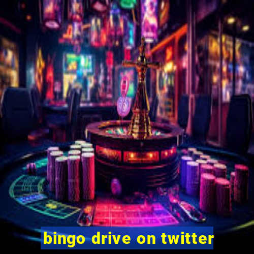 bingo drive on twitter