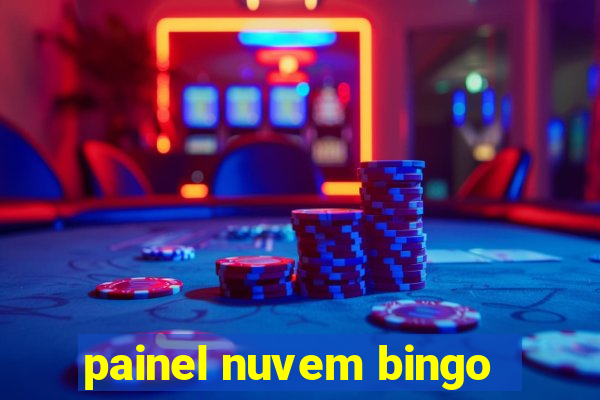 painel nuvem bingo