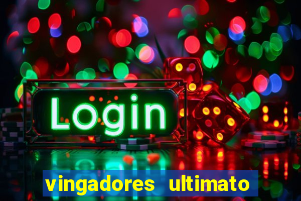 vingadores ultimato google drive