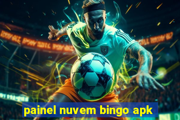 painel nuvem bingo apk