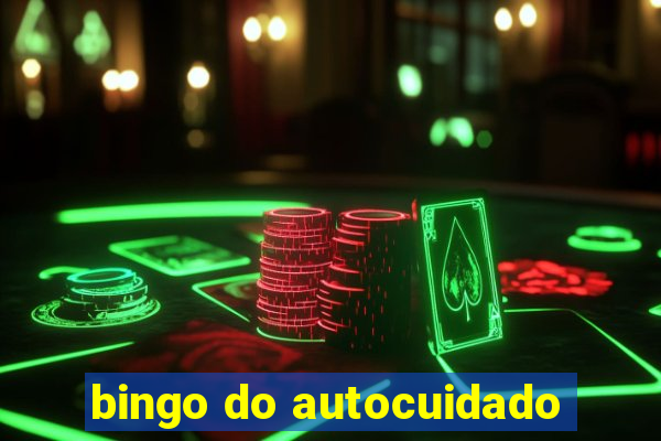 bingo do autocuidado