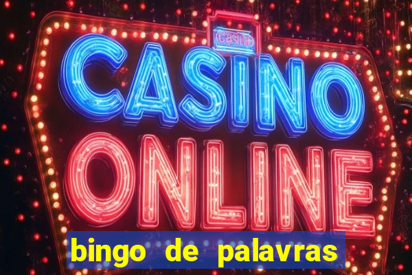 bingo de palavras 3 ano